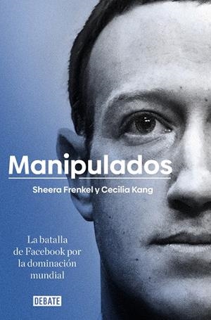 MANIPULADOS | 9788417636777 | FRENKEL, SHEERA; KANG, CECILIA | Llibreria La Gralla | Librería online de Granollers