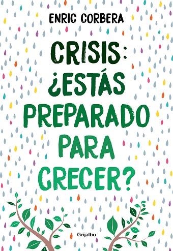 CRISIS, ¿ESTÁS PREPARADO PARA CRECER? | 9788418007484 | CORBERA, ENRIC | Llibreria La Gralla | Llibreria online de Granollers