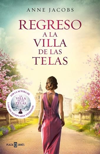 REGRESO A LA VILLA DE LAS TELAS (LA VILLA DE LAS TELAS 4) | 9788401026652 | JACOBS, ANNE | Llibreria La Gralla | Librería online de Granollers