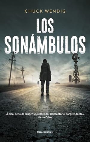 SONÁMBULOS, LOS  | 9788418417559 | WENDIG, CHUCK | Llibreria La Gralla | Llibreria online de Granollers