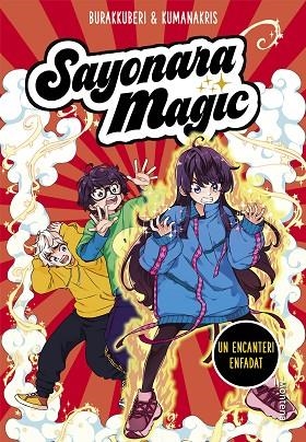 UN ENCANTERI ENFADAT (SAYONARA MAGIC 4) | 9788418483066 | KUMANAKRIS; BURAKKUBERI, | Llibreria La Gralla | Llibreria online de Granollers