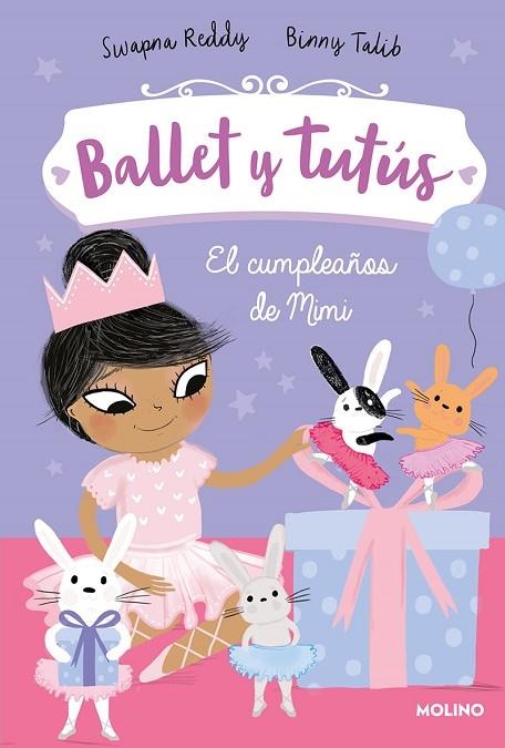 BALLET Y TUTÚS 3. EL CUMPLEAÑOS DE MIMI | 9788427221963 | REDDY, SWAPNA; TALIB, BINNY | Llibreria La Gralla | Librería online de Granollers