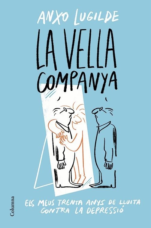 VELLA COMPANYA, LA | 9788466428163 | LUGILDE, ANXO | Llibreria La Gralla | Librería online de Granollers