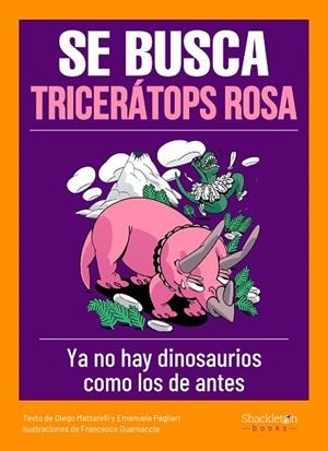 SE BUSCA TRICERÁTOPS ROSA | 9788413610818 | MATTARELLI, DIEGO; PAGLIARI, EMANUELA | Llibreria La Gralla | Llibreria online de Granollers