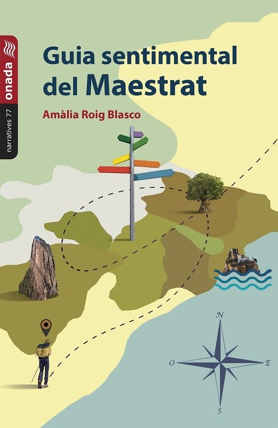 GUIA SENTIMENTAL DEL MAESTRAT | 9788418634420 | ROIG BLASCO, AMÀLIA | Llibreria La Gralla | Librería online de Granollers