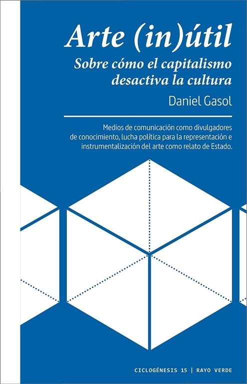 ARTE (IN)ÚTIL | 9788417925758 | GASOL, DANIEL | Llibreria La Gralla | Librería online de Granollers