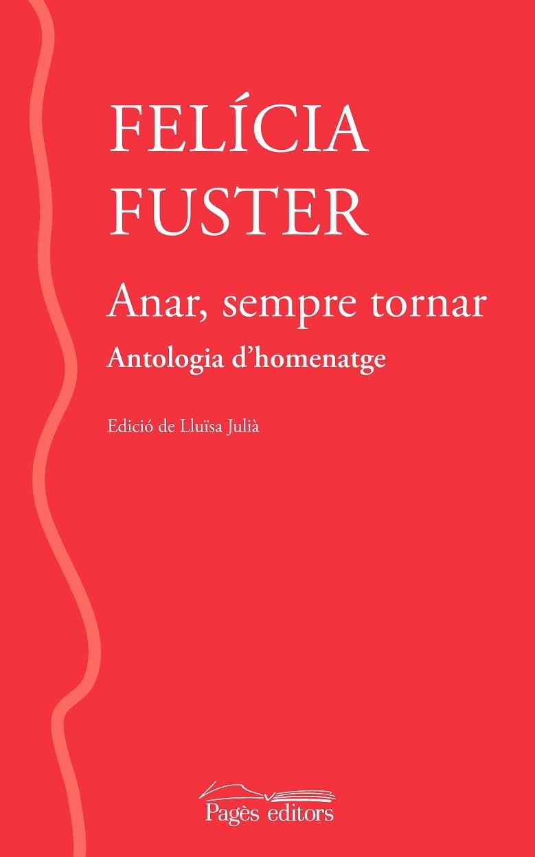 ANAR, SEMPRE TORNAR | 9788413033013 | FUSTER VILADECANS, FELÍCIA | Llibreria La Gralla | Librería online de Granollers
