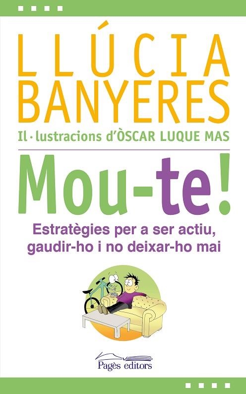 MOU-TE! | 9788413032931 | BANYERES BADIA, LLÚCIA | Llibreria La Gralla | Llibreria online de Granollers