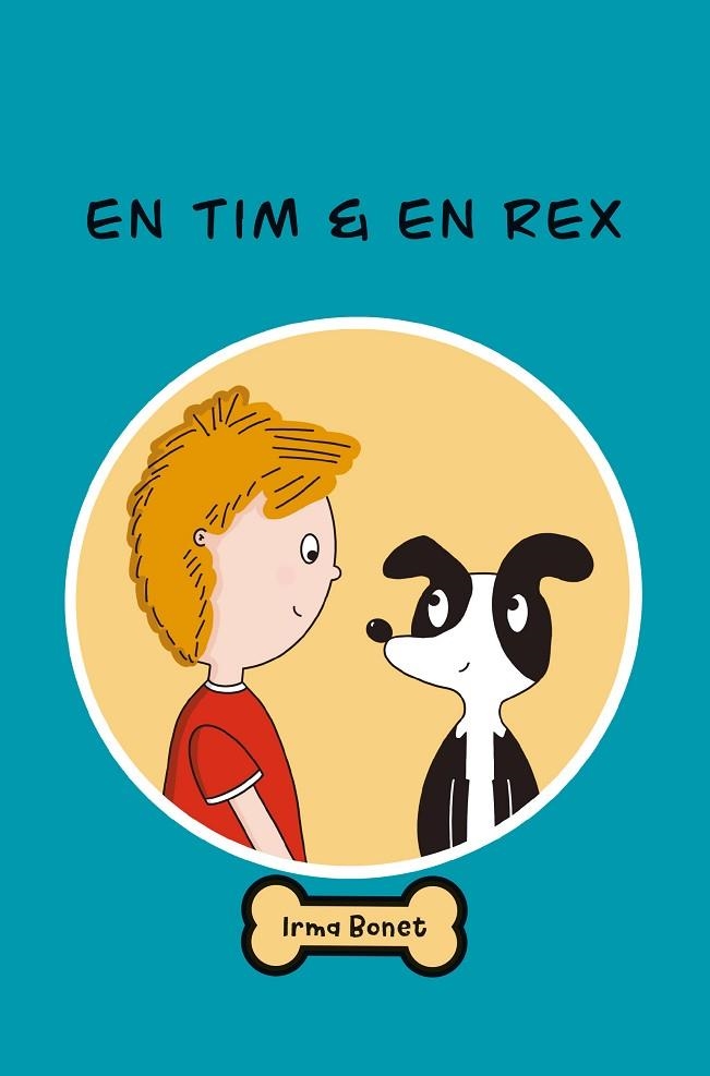 EN TIM & EN REX | 9788412369052 | BONET, IRMA | Llibreria La Gralla | Librería online de Granollers