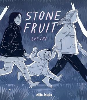 STONE FRUIT | 9788418266034 | LAI, LEE | Llibreria La Gralla | Librería online de Granollers