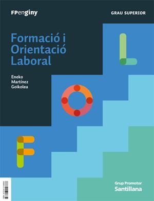 FORMACIO I ORIENTACIO LABORAL GRAU SUPERIOR | 9788413156668 | VARIOS AUTORES | Llibreria La Gralla | Llibreria online de Granollers