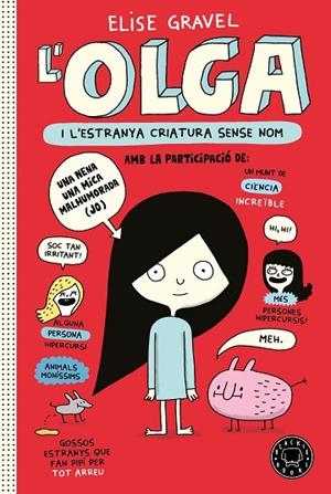 OLGA I L'ESTRANYA CRIATURA SENSE NOM | 9788418733123 | GRAVEL, ELISE | Llibreria La Gralla | Librería online de Granollers