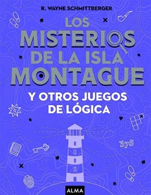 MISTERIOS DE LA ISLA MONTAGUE, LOS | 9788418008733 | SCHMITTGERGER, WAYNE | Llibreria La Gralla | Llibreria online de Granollers