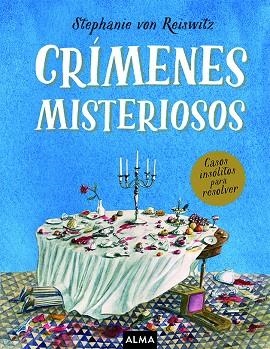 CRÍMENES MISTERIOSOS | 9788418395369 | REISWITZ, STEPHANIE VON | Llibreria La Gralla | Llibreria online de Granollers