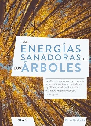 LAS ENERGÍAS SANADORAS DE LOS ÁRBOLES | 9788418725043 | BOUCHARDON, PATRICE | Llibreria La Gralla | Llibreria online de Granollers