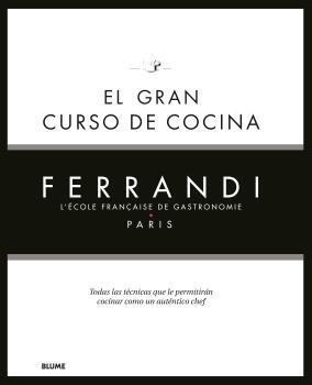 EL GRAN CURSO DE COCINA. FERRANDI PARIS | 9788418075858 | FERRANDI PARIS | Llibreria La Gralla | Llibreria online de Granollers
