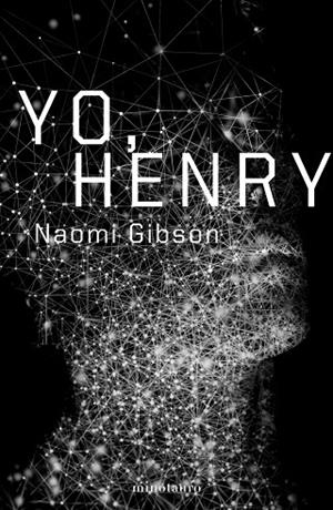 YO, HENRY | 9788445009994 | GIBSON, NAOMI | Llibreria La Gralla | Llibreria online de Granollers