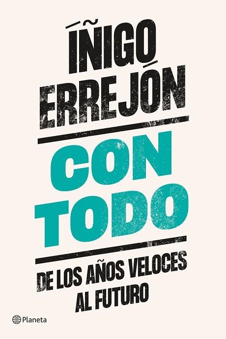 CON TODO | 9788408242345 | ERREJÓN, ÍÑIGO | Llibreria La Gralla | Librería online de Granollers