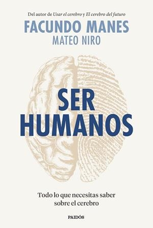 SER HUMANOS | 9788449338441 | MANES, FACUNDO/NIRO, MATEO | Llibreria La Gralla | Llibreria online de Granollers