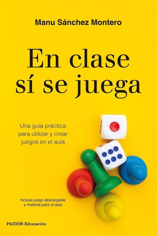 EN CLASE SÍ SE JUEGA | 9788449338472 | SÁNCHEZ MONTERO, MANU | Llibreria La Gralla | Librería online de Granollers