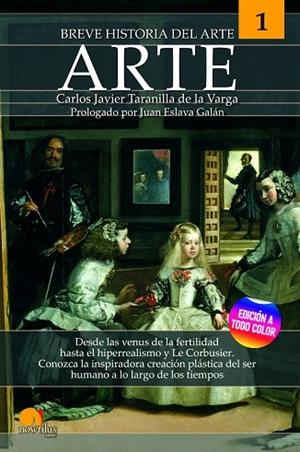 BREVE HISTORIA DEL ARTE NUEVA EDICIÓN | 9788413052069 | TARANILLA DE LA VARGA, CARLOS JAVIER | Llibreria La Gralla | Librería online de Granollers