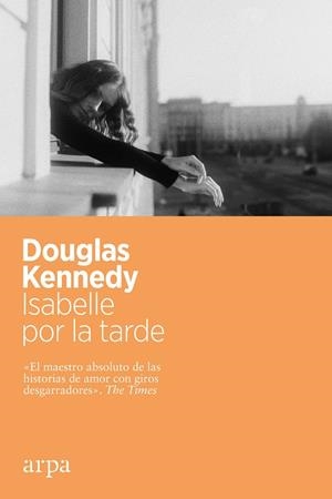 ISABELLE POR LA TARDE | 9788417623982 | KENNEDY, DOUGLAS | Llibreria La Gralla | Librería online de Granollers