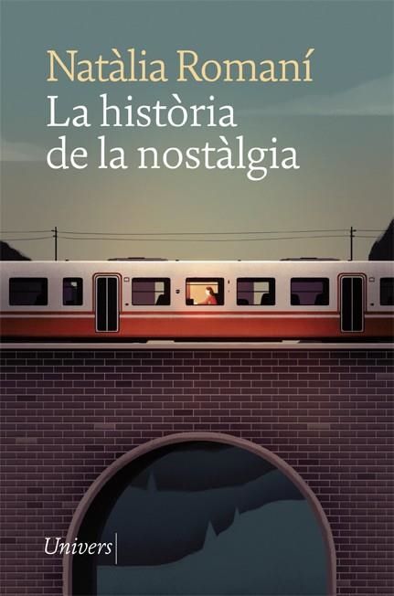 HISTÒRIA DE LA NOSTÀLGIA, LA  | 9788418375378 | ROMANÍ, NATÀLIA | Llibreria La Gralla | Librería online de Granollers