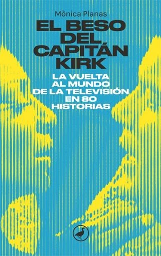 BESO DEL CAPITÁN KIRK, EL | 9788418059933 | PLANAS, MÒNICA | Llibreria La Gralla | Llibreria online de Granollers