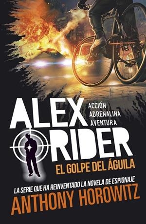 ALEX RIDER 4. EL GOLPE DEL ÁGUILA | 9788424670207 | HOROWITZ, ANTHONY | Llibreria La Gralla | Librería online de Granollers