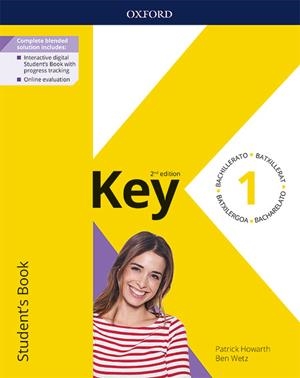 KEY TO BACHILLERATO 1. STUDENT'S BOOK. 2 EDITION | 9780194832564 | HOWARTH, PATRICK/WETZ, BEN | Llibreria La Gralla | Llibreria online de Granollers