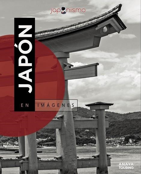 JAPÓN EN IMÁGENES | 9788491584230 | RODRÍGUEZ GÓMEZ, LUIS ANTONIO; TOMÀS AVELLANA, LAURA | Llibreria La Gralla | Librería online de Granollers