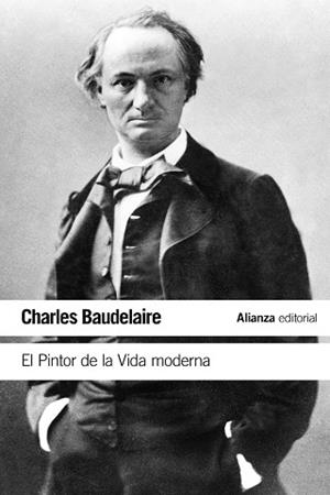 PINTOR DE LA VIDA MODERNA, EL  | 9788413624402 | BAUDELAIRE, CHARLES | Llibreria La Gralla | Llibreria online de Granollers