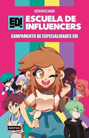 ESCUELA DE INFLUENCERS 1. CAMPAMENTO DE ESPECIALIDADES EDI | 9788408245841 | EDD00CHAN | Llibreria La Gralla | Llibreria online de Granollers