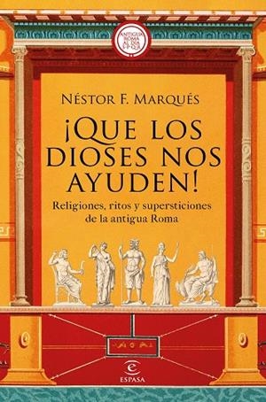 ¡QUE LOS DIOSES NOS AYUDEN! | 9788467063417 | MARQUÉS GONZÁLEZ, NÉSTOR F. | Llibreria La Gralla | Librería online de Granollers