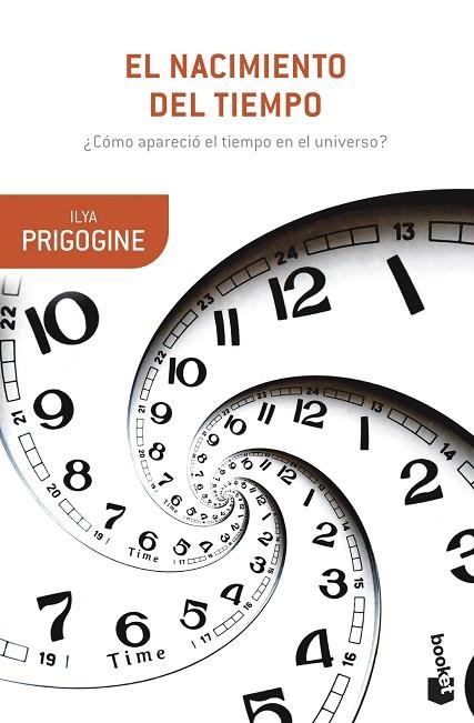 NACIMIENTO DEL TIEMPO, EL  | 9788490669945 | PRIGOGINE, ILYA | Llibreria La Gralla | Llibreria online de Granollers