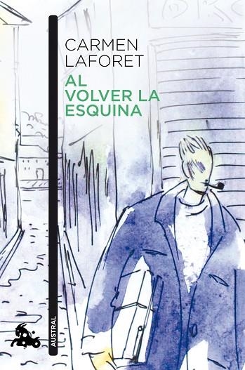 AL VOLVER LA ESQUINA | 9788423360116 | LAFORET, CARMEN | Llibreria La Gralla | Llibreria online de Granollers