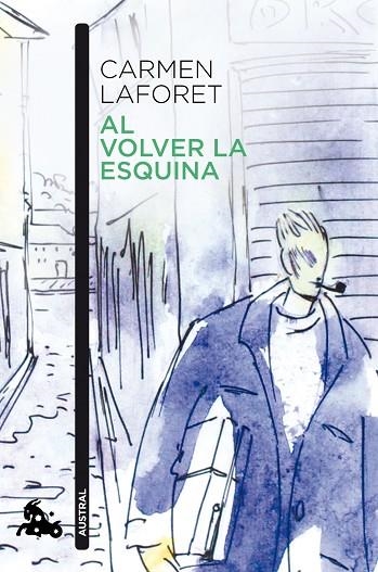 AL VOLVER LA ESQUINA | 9788423360116 | LAFORET, CARMEN | Llibreria La Gralla | Librería online de Granollers