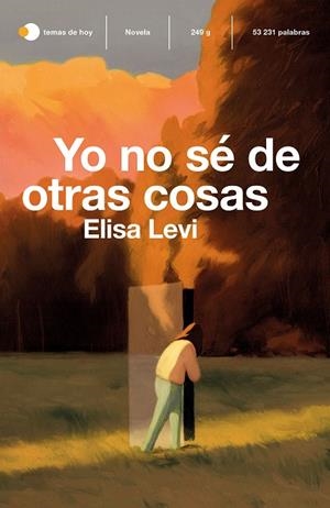 YO NO SÉ DE OTRAS COSAS | 9788499988856 | LEVI, ELISA | Llibreria La Gralla | Librería online de Granollers