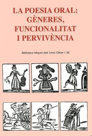 POESIA ORAL, LA. GENERES FUNCIONALITAT I PERVIVENCIA | 9788484159377 | SANTS OLIVER, MIQUEL DELS | Llibreria La Gralla | Llibreria online de Granollers