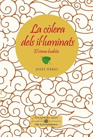 CÒLERA DELS IL·LUMINATS, LA  EL CISMA BUDISTA | 9788417759834 | HERAS ALEDO, JOSEP | Llibreria La Gralla | Librería online de Granollers