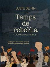 TEMPS DE REBEL·LIA | 9788412407952 | JUSTE DE NIN | Llibreria La Gralla | Librería online de Granollers
