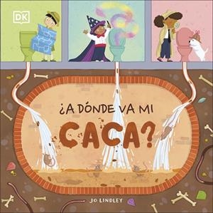 ¿A DÓNDE VA MI CACA? | 9780241538111 | VVAA | Llibreria La Gralla | Librería online de Granollers