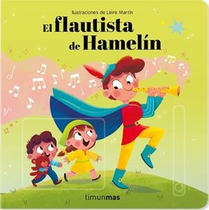 FLAUTISTA DE HAMELÍN, EL . CUENTO CON MECANISMOS | 9788408242000 | AA. VV. | Llibreria La Gralla | Llibreria online de Granollers