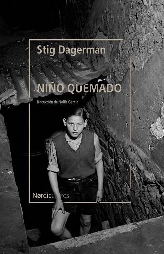 NIÑO QUEMADO, EL | 9788418451843 | DAGERMAN, STIG | Llibreria La Gralla | Llibreria online de Granollers