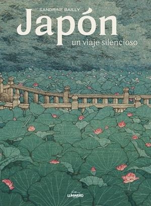 JAPÓN, UN VIAJE SILENCIOSO | 9788418260872 | BAILLY, SANDRINE | Llibreria La Gralla | Llibreria online de Granollers