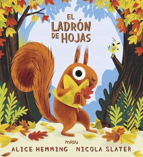 LADRÓN DE HOJAS, EL | 9788418609237 | HEMMING, ALICE | Llibreria La Gralla | Librería online de Granollers