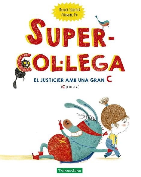 SUPERCOL·LEGA | 9788418520167 | ESCOFFIER, MICHAËL | Llibreria La Gralla | Llibreria online de Granollers