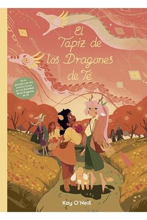 TAPIZ DE LOS DRAGONES DE TÉ, EL | 9788418809033 | O'NEILL, KAY | Llibreria La Gralla | Librería online de Granollers