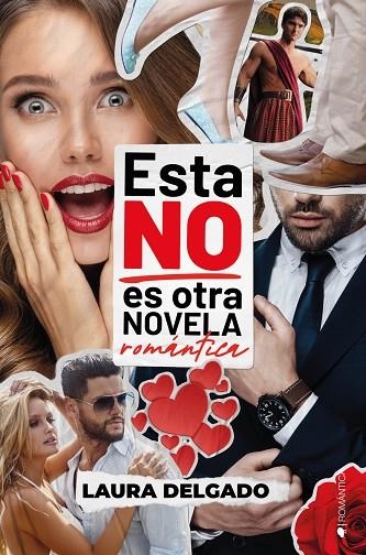 ESTA NO ES OTRA NOVELA ROMÁNTICA | 9788418539688 | DELGADO, LAURA | Llibreria La Gralla | Librería online de Granollers