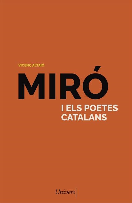 MIRÓ I ELS POETES CATALANS | 9788418375781 | ALTAIÓ, VICENÇ | Llibreria La Gralla | Librería online de Granollers